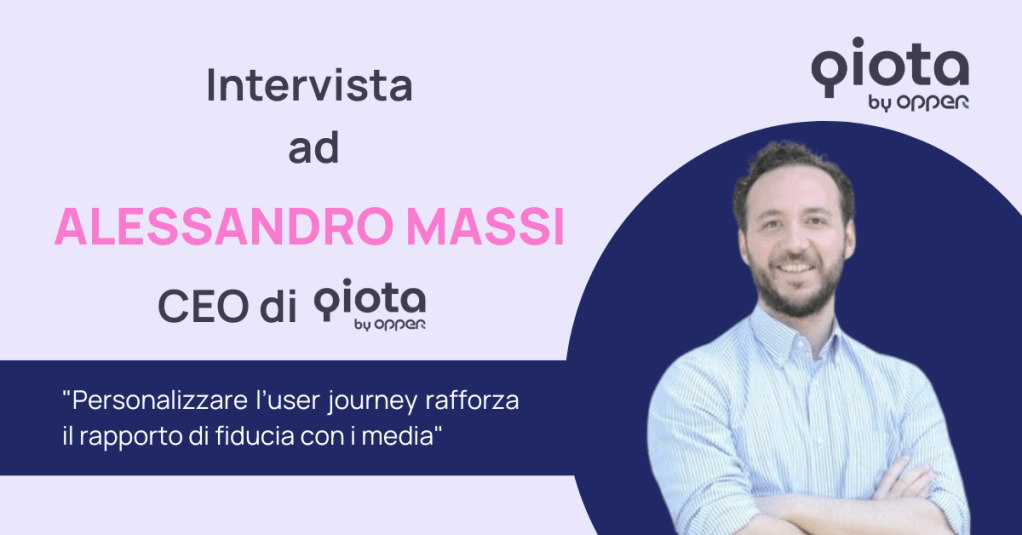 “Personalizzare l’user journey rafforza il rapporto di fiducia con i&nbsp;media”