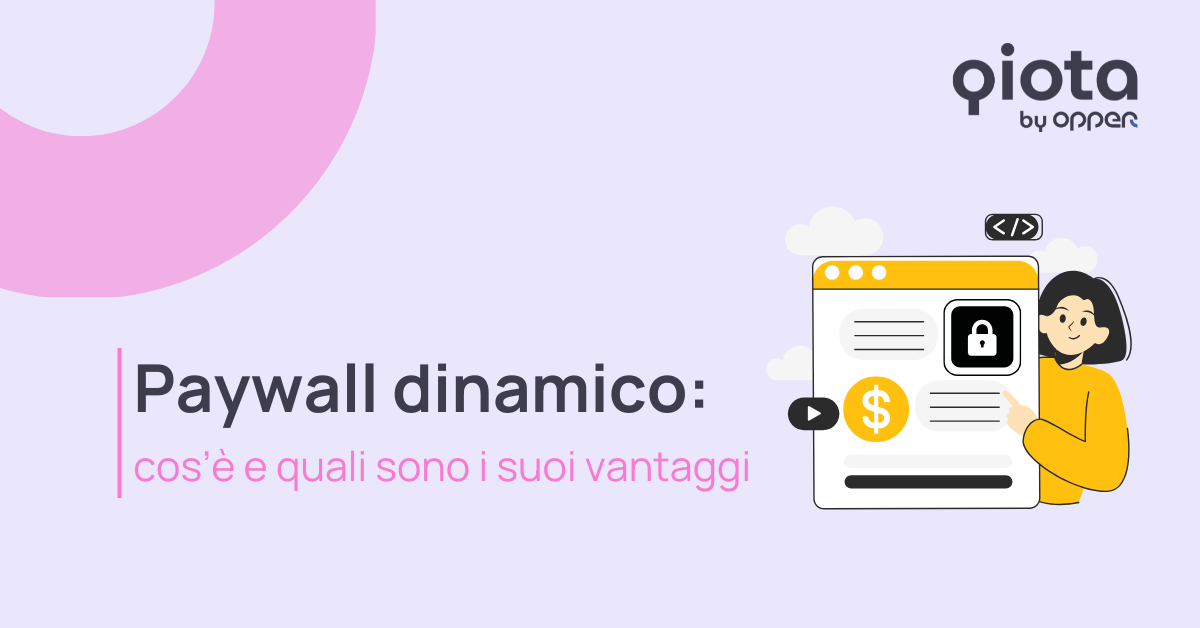 Paywall dinamico: cos’è e quali sono i suoi vantaggi