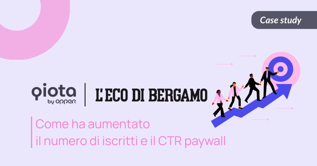 Come L’Eco di Bergamo ha aumentato il numero di iscritti e il CTR&nbsp;paywall