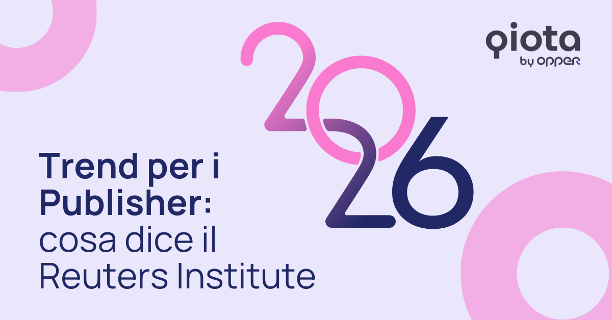 Trend 2026 per i Publisher: cosa dice il Reuters Institute