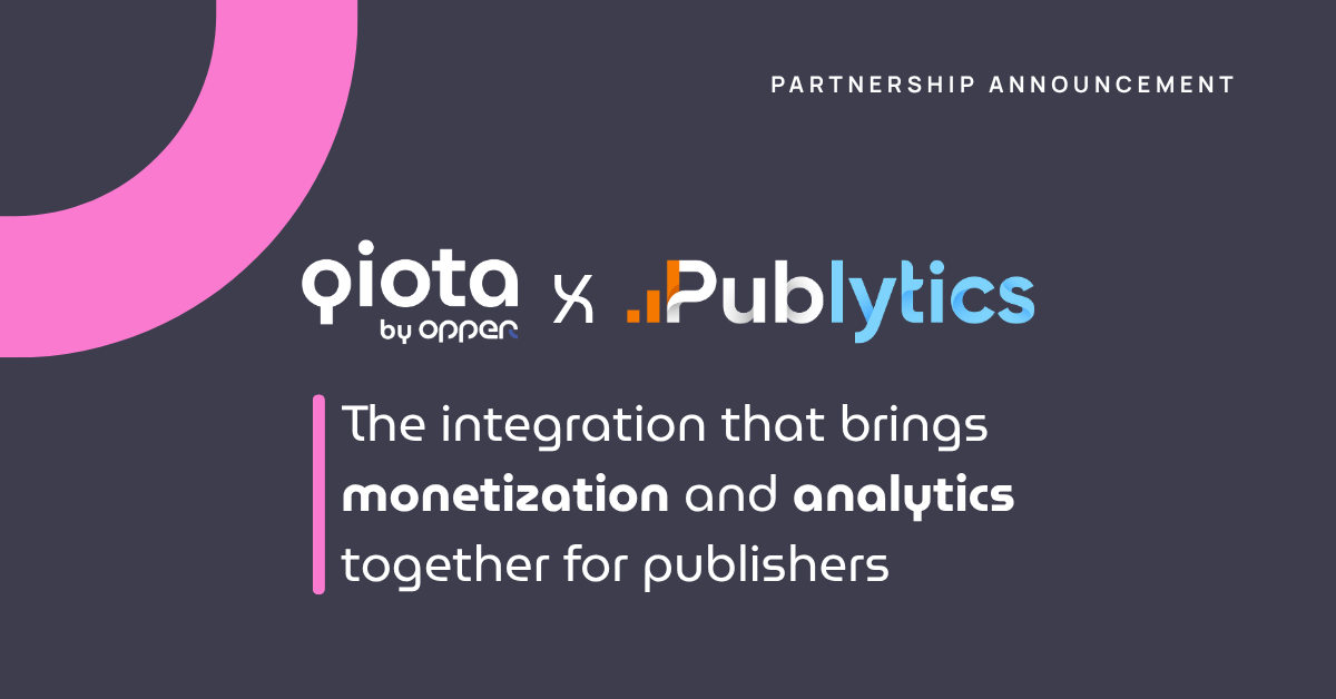 Qiota | Publytics: the integration that brings monetization and analytics together for publishers