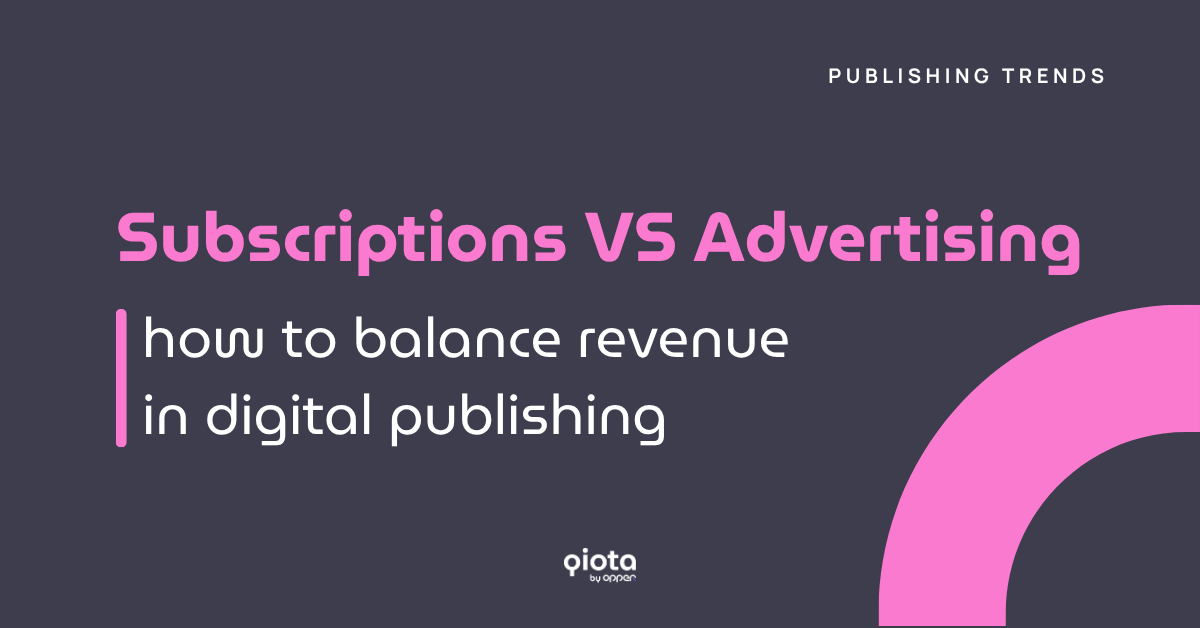 Dynamic paywall: the new balance between advertising and subscription revenue